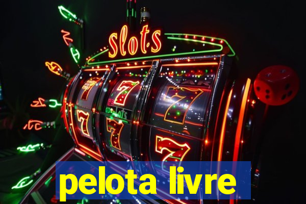 pelota livre